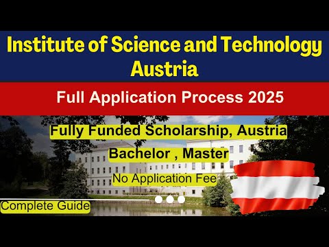 How to Apply Institute of Science & Technology Austria | No IELTS | No Fee | Full Funded Scholarship