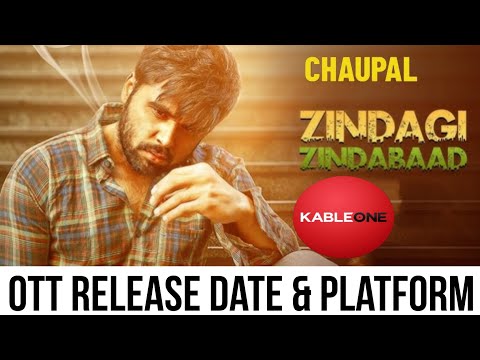 Zindagi Zindabaad OTT Release Date | Zindagi Zindabaad OTT Par Kab Aayegi @KableOneOfficial