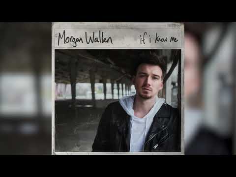 Morgan Wallen - If I Know Me (Audio Only)