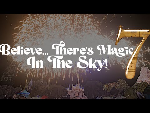 Disneyland - Believe...There's Magic in the Sky! FWSIM