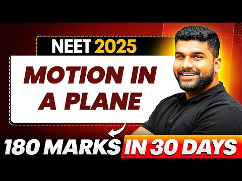 MOTION IN A PLANE  - QUESTION PRACTICE & CONCEPTS  || NEET 2025