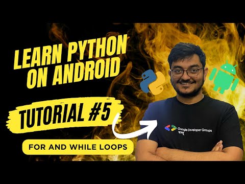 Loops (for and while loops) |  Learning Python In Android