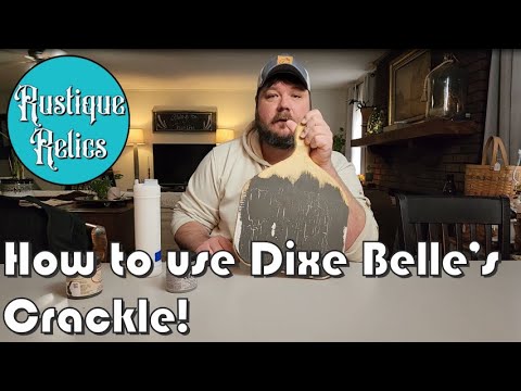 How we use Dixie Belle Crackle!!