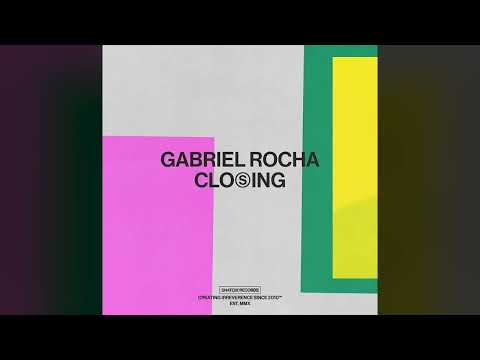 Gabriel Rocha, DJ PP - Closing (Extended Mix) [Snatch! Records]