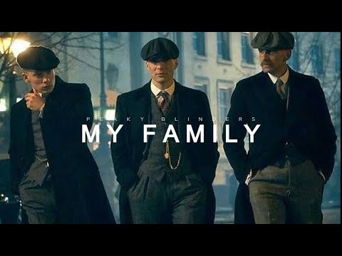 My Family | Peaky Blinders