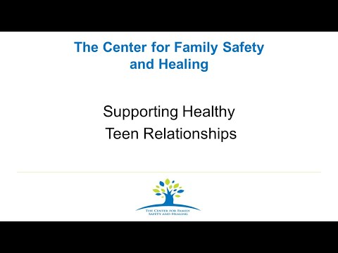 Supporting Healthy Teen Relationships 5.4.22