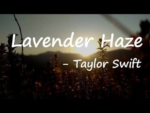 Taylor Swift – Lavender Haze Lyrics