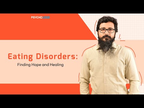 Eating Disorders: Finding Hope and Healing I Psychologs Magazine