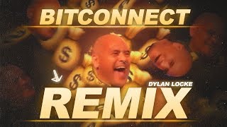 BITCONNECT EDM REMIX