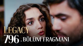 Emanet 796. Bölüm Fragmanı | Legacy Episode 796 Promo