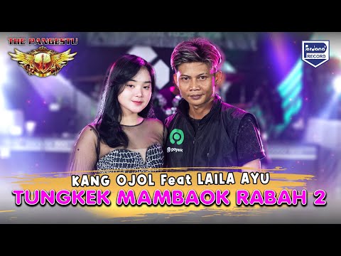 Tungkek Mambaok Rabah 2 - Kang Ojol Ft. Laila Ayu - The Pangestu