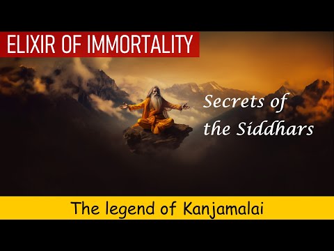 Secrets of the Siddhas - An ancient temple and the elixir of immortality - Legend of Kanjamalai