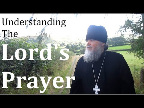 UNDERSTANDING THE LORD'S PRAYER