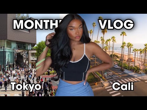 MONTHLY VLOG  MAY TOKYO CALIFORNIA I’m so lucky 🥹