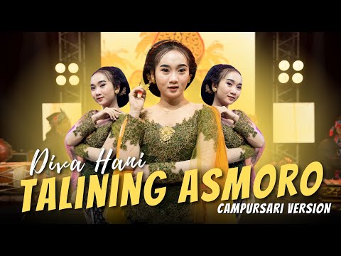 Talining Asmoro - Diva Hani - Campursari Everywhere