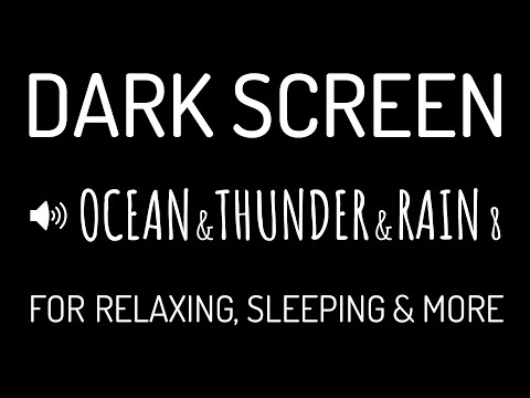 Dark Screen OCEAN WAVES & THUNDER & RAIN Sounds for Deep Sleep #8