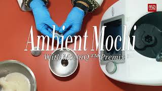 Your Year-Round Mochi Solution - Ambient MochiQ™ Premix