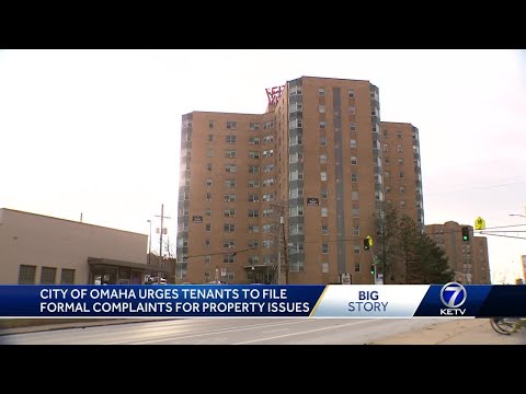 City of Omaha urges tenants to file formal complaints for property issues