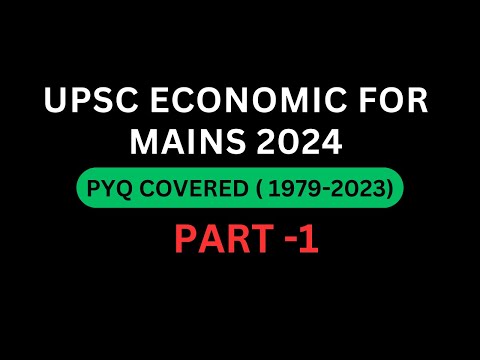 UPSC: ECONOMICS GS-3 FOR MAINS 2024