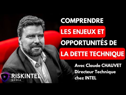 Dette technique, IA et nouveau processeur, quelles opportunités ? avec Claude Chauvet