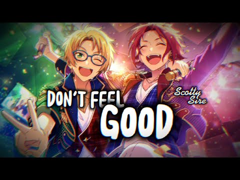 {Nightcore} DON'T FEEL GOOD ~ Scotty Sire [NMV]