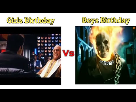 Girls Birthday Vs Boys Birthday !! Memes #viralmemes #meme