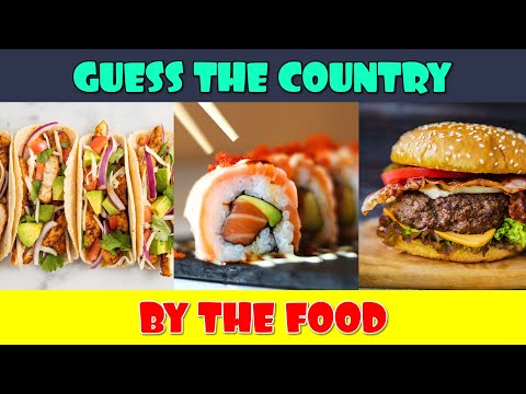 Guess the Country by the Food