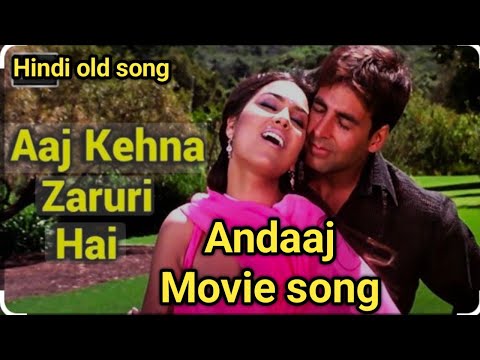 Aaj Kehna Zaroori Hai II Lata Dutta & Akshay Kumar II Alka Yagnik & Udit Narayan song II Andaaz