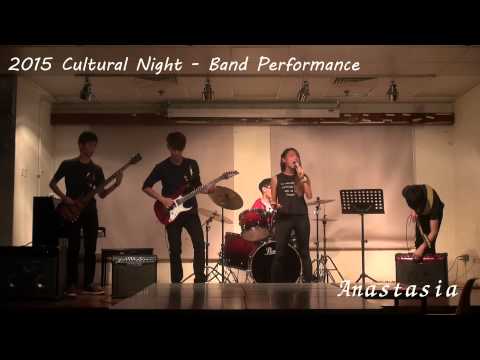 2015 Cultural Night Band Performance- Anastasia