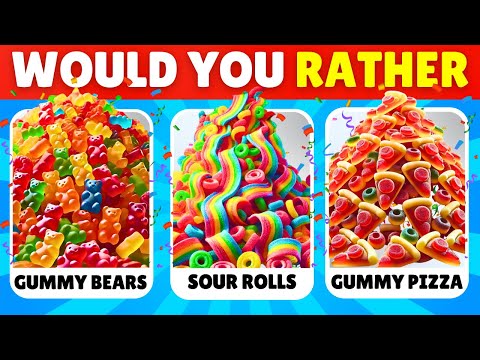 Would You Rather...? Sweets Edition 🍭🍬🍫