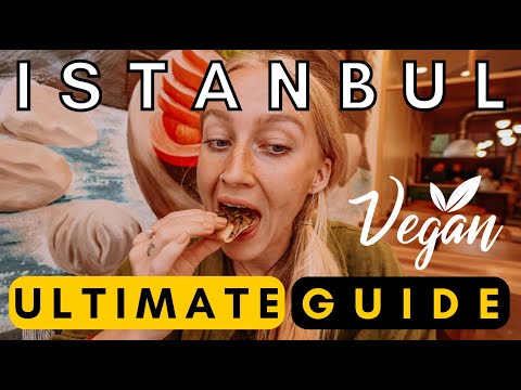 Vegan Food in Istanbul | BEST Places to Eat - ULTIMATE Guide