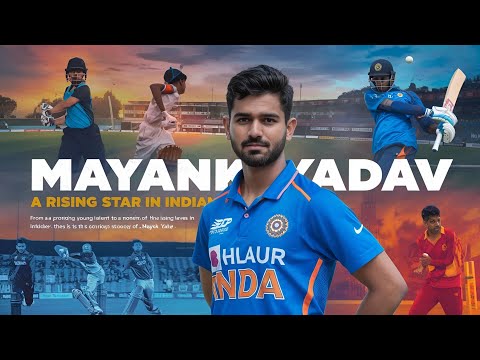 मयंक यादव की प्रेरणादायक कहानीMayank Jadhav Rising Star of Indian Cricket Biography & Career Journey