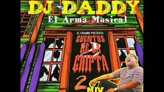 Cuentos De La Cripta (Parte 2) - Dj Daddy ✰Éxito 2013 - 2014✰