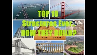 TOP10 IMPRESSIVE structures Ever in the world / watch