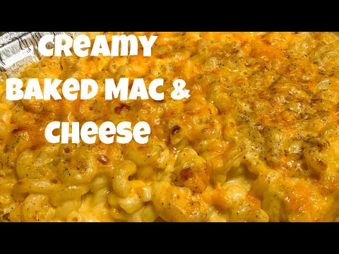 Super Creamy Baked Mac & Cheese | How to Make Homemade Mac & Cheese | Recipe