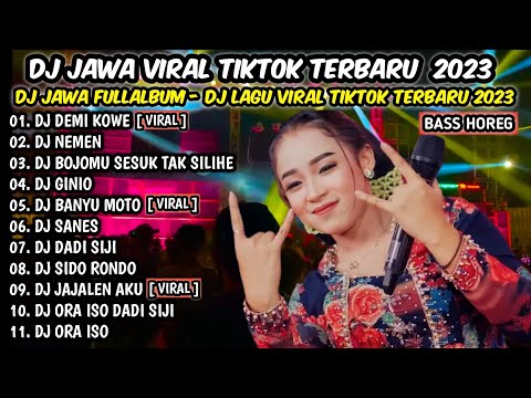 DJ JAWA VIRAL TIKTOK TERBARU 2023 - DEMI KOWE || DJ SLOW BASS FULL ALBUM