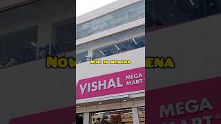 NEW VISHAL MEGA MART in morena @Vijayofficial321 @hindubhaifitness @Shivammedialive