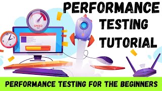 Performance Testing Tutorial for Beginners | Learn Performance testing in 12 Minutes