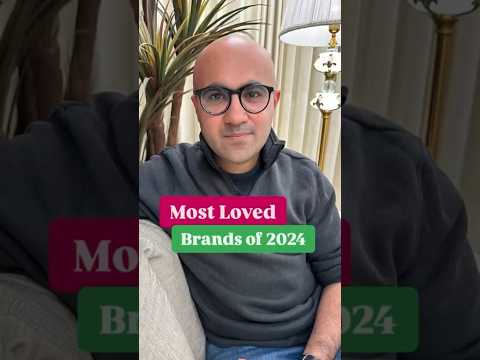 Most Loved Brands of 2024 | Business | Sarthak Ahuja