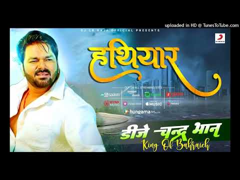 hathiyar pawan singh dj remix Dj Gana | Hathiyar - Pawan Singh 2025 | Dj Chandra Bhan