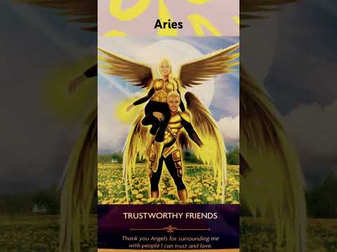 Aries / The friends you spend time with are without a doubt trustworthy #angelcards