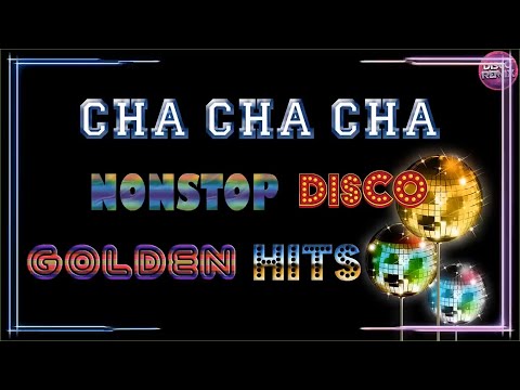 CHA CHA CHA NONSTOP WARAY MEDLEY 2023-2024🥇DISCO NONSTOP GOLDEN HITS🥇 CHA CHA CHA NONSTOP DISCO 🥇🥇🥇