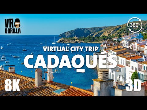 Cadaqués City Tour in Virtual Reality - Virtual City Trip - 8K 360 3D