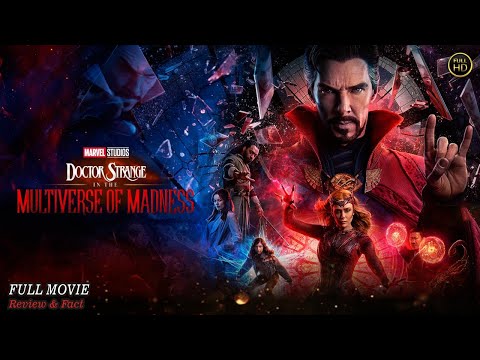 Doctor Strange Multiverse Of Madness Full Movie In English | Review & Facts