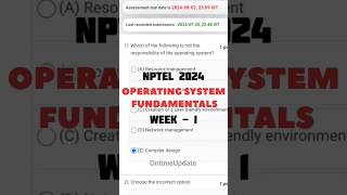 Operating system fundamentals week - 1 #nptelanswer #ontimeupdates #nptel