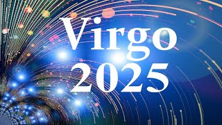 Virgo 2025 💫 You Will See Miracles Unfold Before Your Eyes In 2025 Virgo YEARLY TAROT PREDICTIONS