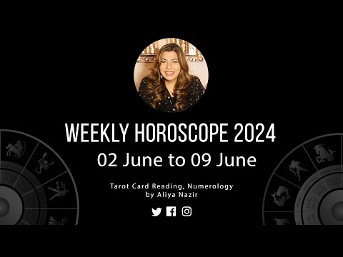 Weekly Horoscope 2024 | 02 June to 09 June | Ye Hafta Kaisa rahe ga