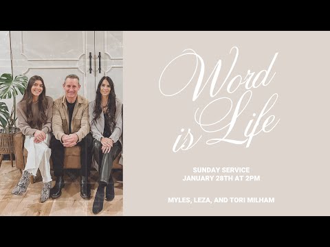 His Word Is Life - Myles, Leza & Victoria Milham