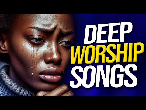 Deep Mega Worship Songs 2024 Filled With Anointing 🙏