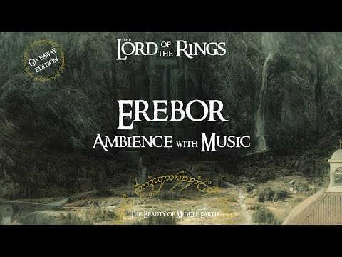 Lord Of The Rings | Erebor | Ambience & Music | 3 Hours | Studying, Relaxing, Sleeping (Giveaway)